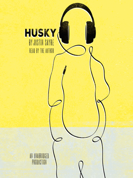 Title details for Husky by Justin Sayre - Available